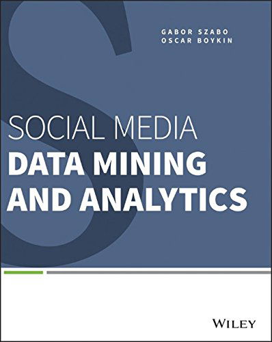 Social Media Data Mining and Analytics - Gabor Szabo - Books - John Wiley & Sons Inc - 9781118824856 - November 30, 2018