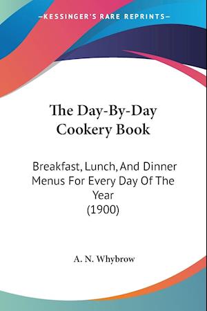 Cover for A N Whybrow · The Day-By-Day Cookery Book (Paperback Book) (2010)