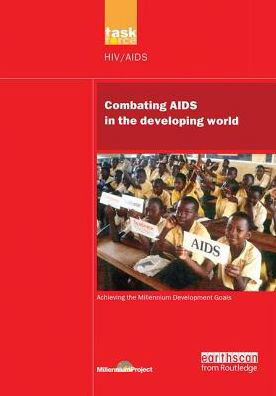 Cover for UN Millennium Project · UN Millennium Development Library: Combating AIDS in the Developing World (Innbunden bok) (2017)