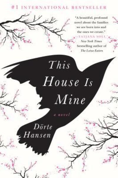 Cover for Hansen Dorte Hansen · This House Is Mine (Hardcover Book) (2016)