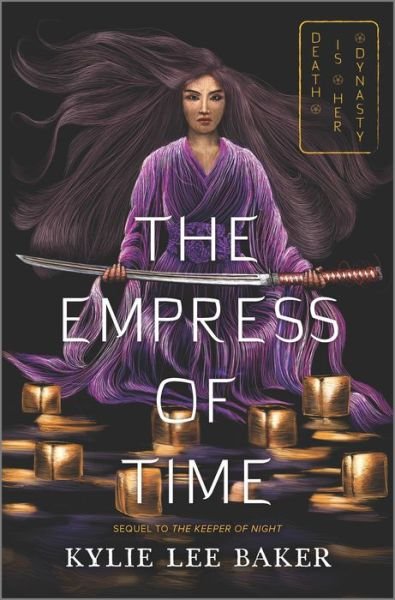 Cover for Kylie Lee Baker · The Empress of Time - The Keeper of Night duology (Innbunden bok) [Original edition] (2022)