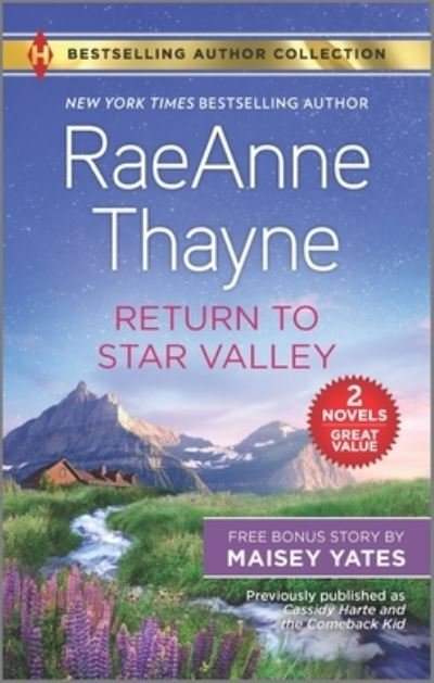 Cover for Raeanne Thayne · Return to Star Valley and Want Me, Cowboy (Book) (2020)