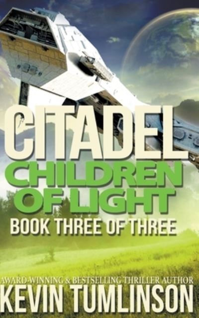 Citadel - Kevin Tumlinson - Livros - Draft2Digital - 9781386405856 - 31 de março de 2020