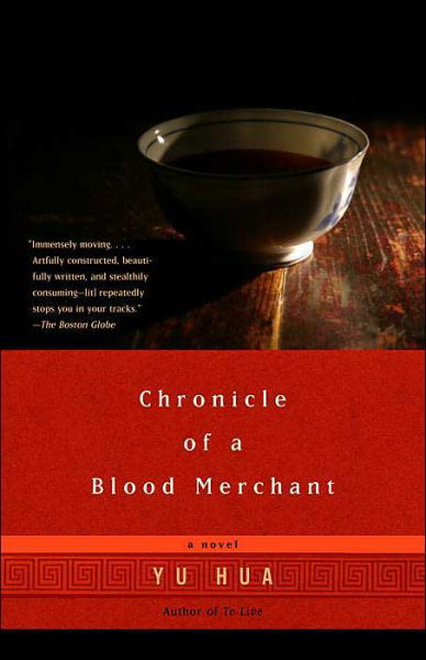 Cover for Yu Hua · Chronicle of a Blood Merchant (Paperback Bog) [Reprint edition] (2004)