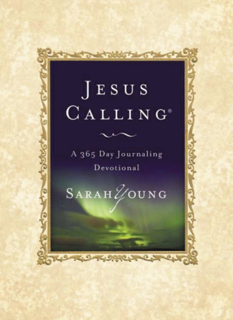 Cover for Sarah Young · Jesus Calling: A 365 Day Journaling Devotional (Hardcover bog) (2010)