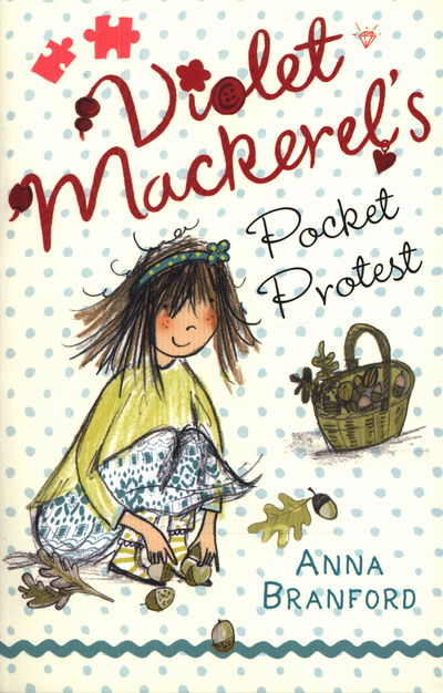 Cover for Anna Branford · Violet Mackerel's Pocket Protest (Paperback Book) (2015)