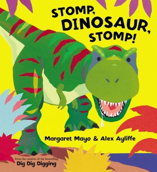 Cover for Margaret Mayo · Stomp, Dinosaur, Stomp! (Paperback Book) (2011)