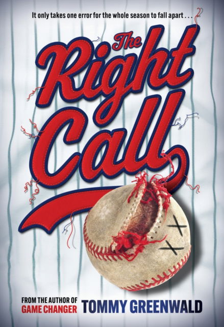 The Right Call: A Game Changer Companion Novel - Game Changer - Tommy Greenwald - Books - Abrams - 9781419772856 - May 22, 2025