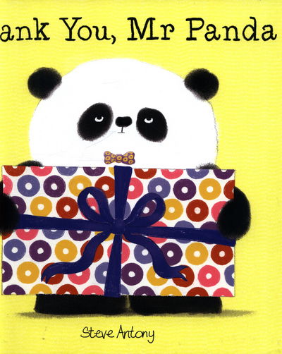 Cover for Steve Antony · Thank You, Mr Panda - Mr Panda (Inbunden Bok) (2016)