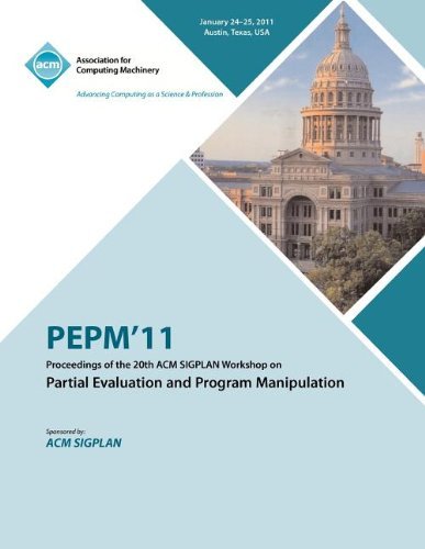 Cover for Pepm 11 Conference Committee · PEPM'11 Proceedings of the 20th ACM SIGPLAN Workshop on Partial Evaluation and Program Manipulation (Paperback Book) (2012)