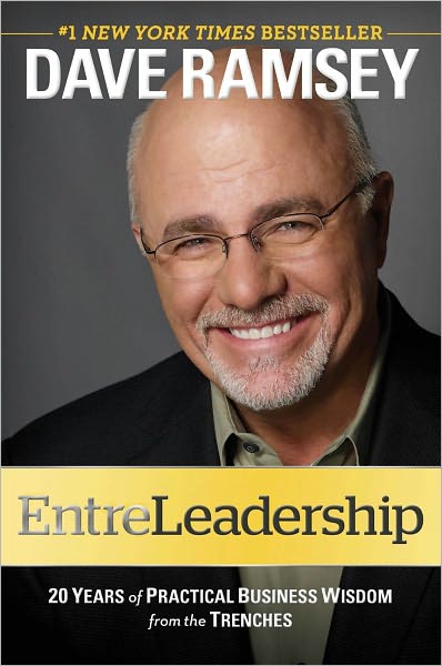 Cover for Dave Ramsey · Entreleadership: 20 Years of Practical Business Wisdom from the Trenches (Inbunden Bok) (2011)