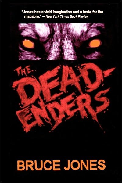 Cover for Bruce Jones · The Deadenders (Paperback Bog) (2010)
