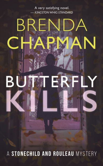 Cover for Brenda Chapman · Butterfly Kills: A Stonechild and Rouleau Mystery - A Stonechild and Rouleau Mystery (Paperback Book) [2 New edition] (2023)