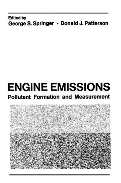 Cover for George Springer · Engine Emissions: Pollutant Formation and Measurement (Paperback Book) [Softcover reprint of the original 1st ed. 1973 edition] (2012)