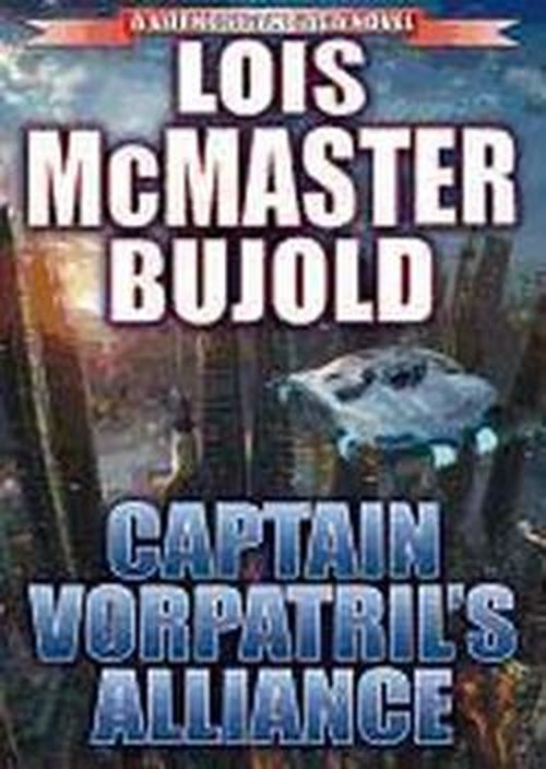 Captain Vorpatril's Alliance (Miles Vorkosigan Adventures) (Library Edition) (Vorkosigan Saga) - Lois Mcmaster Bujold - Ljudbok - Blackstone Audio, Inc. - 9781470807856 - 6 november 2012