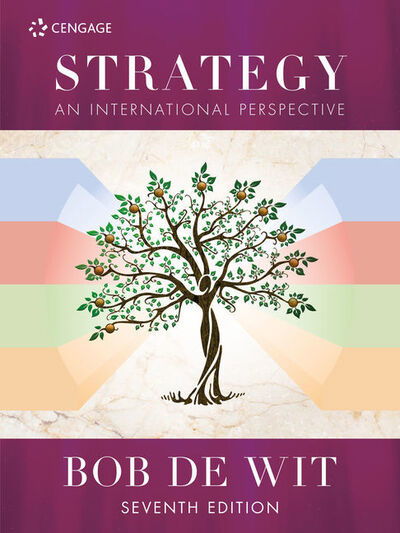 Cover for De Wit, Bob (Professor of Strategic Leadership at Nyenrode Business University, the Netherlands.) · Strategy: An International Perspective (Paperback Book) (2020)