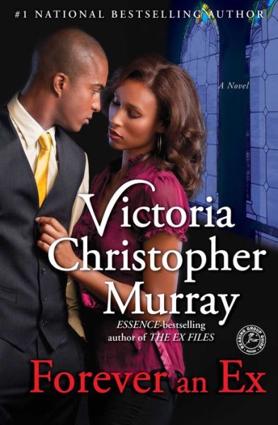 Cover for Victoria Christopher Murray · Forever an Ex: A Novel (Paperback Book) (2014)