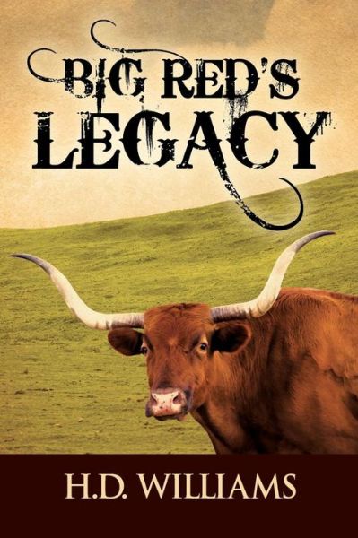 Cover for H D Williams · Big Red's Legacy (Paperback Book) (2014)