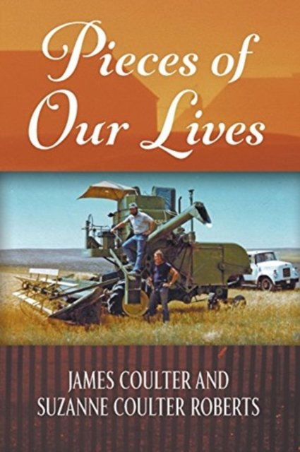 Cover for James Coulter · Pieces of Our Lives (Paperback Book) (2018)