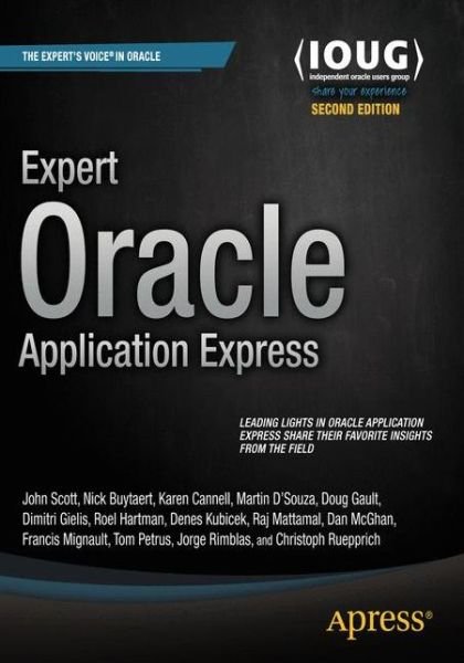 Expert Oracle Application Express - Doug Gault - Libros - APress - 9781484204856 - 13 de agosto de 2015