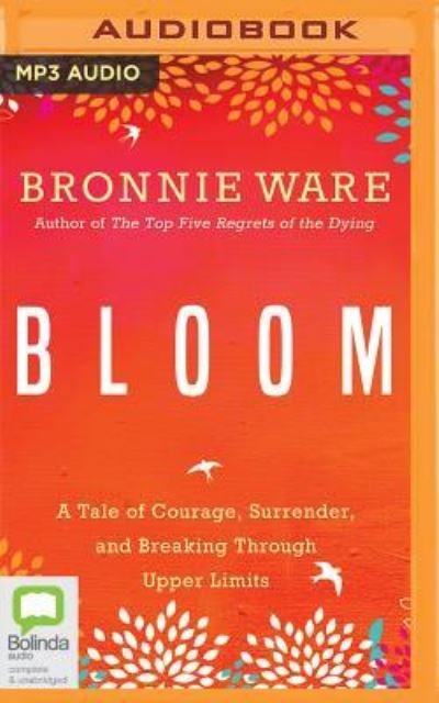 Cover for Bronnie Ware · Bloom (CD) (2017)
