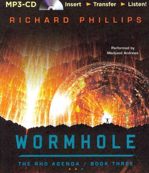 Cover for Richard Phillips · Wormhole (The Rho Agenda) (Płyta CD z plikami MP3) [Mp3 Una edition] (2014)