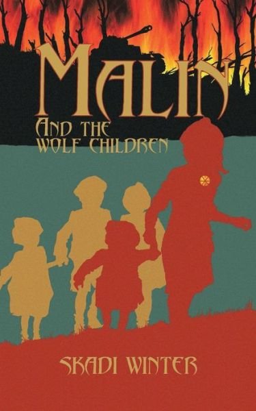 Cover for Skadi Winter · Malin and the Wolf Children (Taschenbuch) (2014)