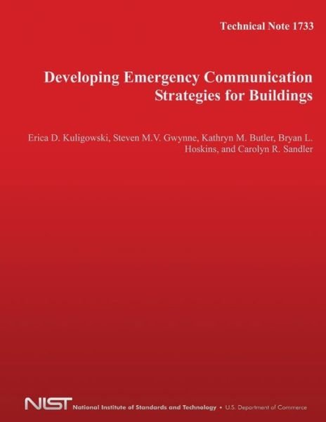 Cover for U S Department of Commerce · Technical Note 1733: Developing Emergency Communication Strategies for Buildings (Taschenbuch) (2014)