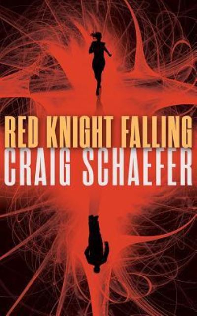 Cover for Craig Schaefer · Red Knight Falling (CD) (2016)