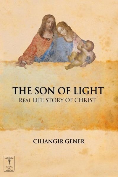 Cover for Cihangir Gener · Son of the Light (Paperback Book) (2015)