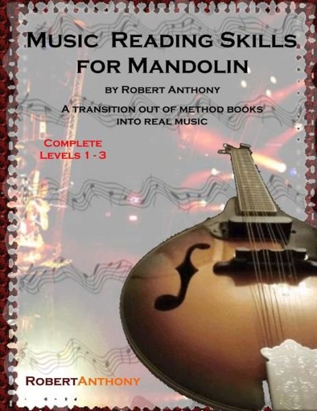 Cover for Robert Anthony · Music Reading Skills for Mandolin Complete Levels 1 - 3 (Paperback Bog) (2015)