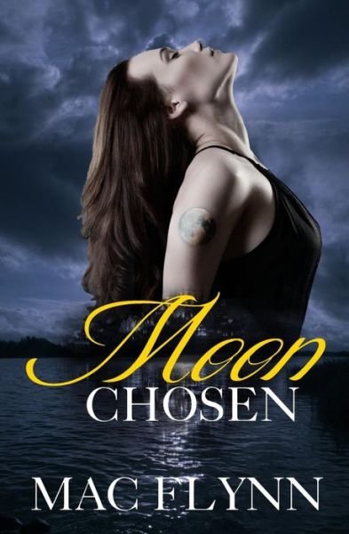 Cover for Mac Flynn · Moon Chosen (BBW Werewolf / Shifter Romance) (Pocketbok) (2015)