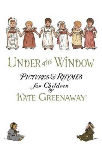 Cover for Kate Greenaway · Under the Window (Paperback Book) (2015)