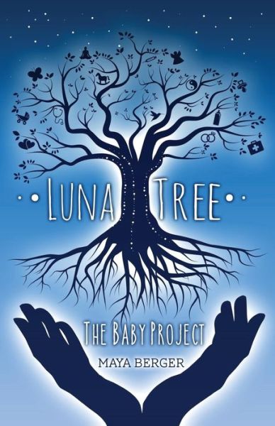 Cover for Maya Berger · Luna Tree (Paperback Book) (2015)