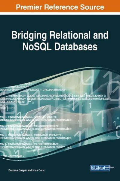 Cover for Drazena Gaspar · Bridging Relational and NoSQL Databases (Innbunden bok) (2017)