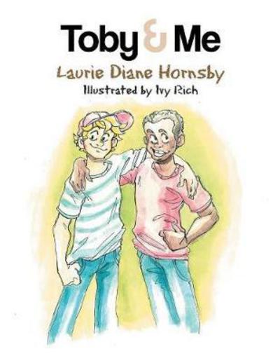 Cover for Laurie Diane Hornsby · Toby &amp; Me (Paperback Book) (2017)