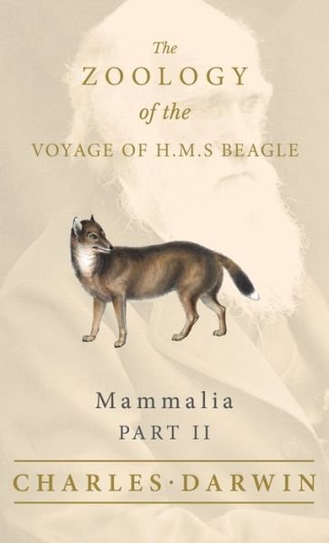 Cover for Charles Darwin · Mammalia - Part II - the Zoology of the Voyage of H. M. S Beagle (Bog) (2022)