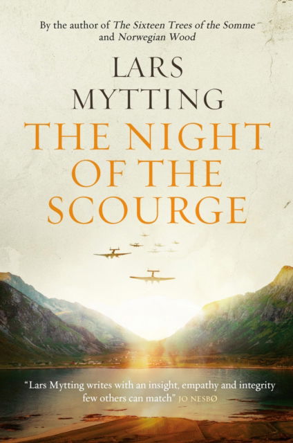 Cover for Lars Mytting · The Night of the Scourge: The Sister Bells Trilogy Vol. 3 - The Sister Bells Trilogy (Inbunden Bok) (2025)