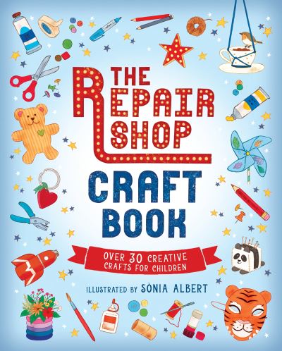 The Repair Shop Craft Book - The Repair Shop -  - Bücher - Walker Books Ltd - 9781529518856 - 7. November 2024