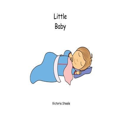 Cover for V F a Steele · Little Baby (Paperback Book) (2016)