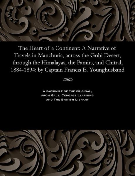 Cover for Frank E Captain Younghusband · The Heart of a Continent (Paperback Book) (1901)