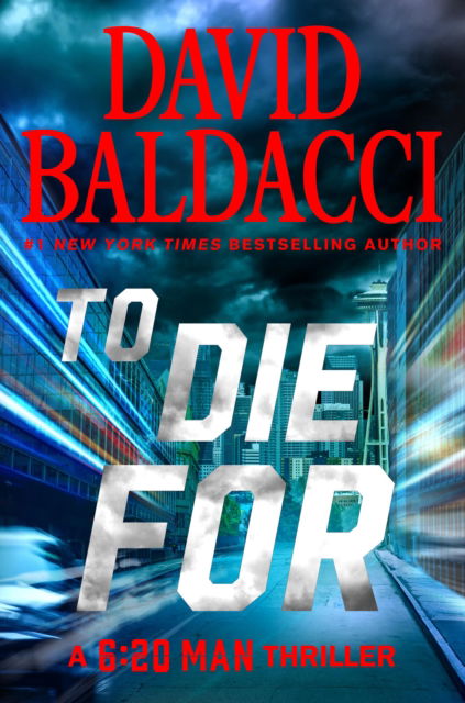 Cover for David Baldacci · To Die For (Pocketbok) (2024)