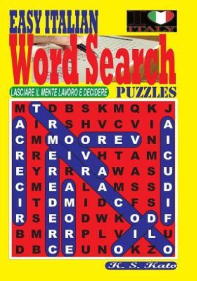 Cover for K S Kato · Easy Italian Word Search Puzzles (Paperback Book) (2016)