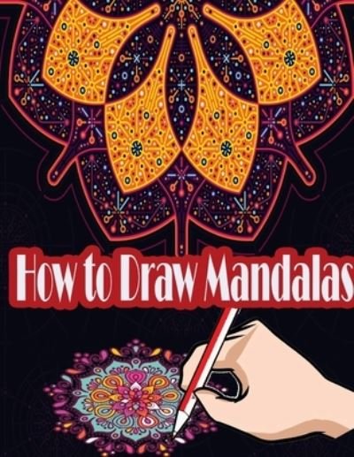 Cover for Artz Creation · How to Draw Mandalas (Paperback Bog) (2017)