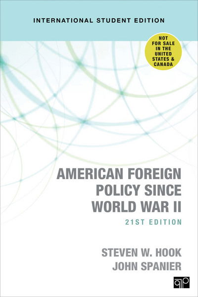 Cover for Steven W. Hook · American Foreign Policy Since World War II - International Student Edition (Paperback Book) [21 Revised edition] (2018)