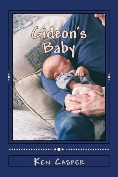 Cover for Ken Casper · Gideon's Baby (Paperback Book) (2017)