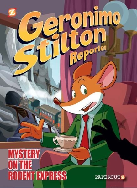 Cover for Geronimo Stilton · Geronimo Stilton Reporter Vol. 11: Intrigue on the Rodent Express (Hardcover bog) (2022)