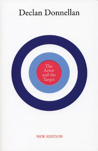 Cover for Declan Donnellan · The Actor and the Target: New Edition (Paperback Bog) [New edition] (2006)