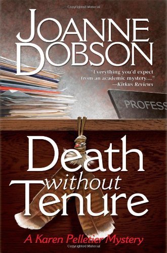 Cover for Joanne Dobson · Death Without Tenure (Professor Karen Pelletier Mysteries) (Hardcover Book) (2010)