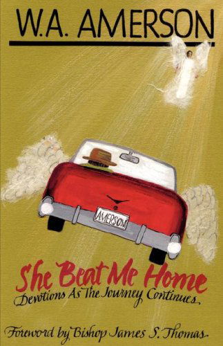 Cover for W.a. Amerson · She Beat Me Home (Pocketbok) (2006)